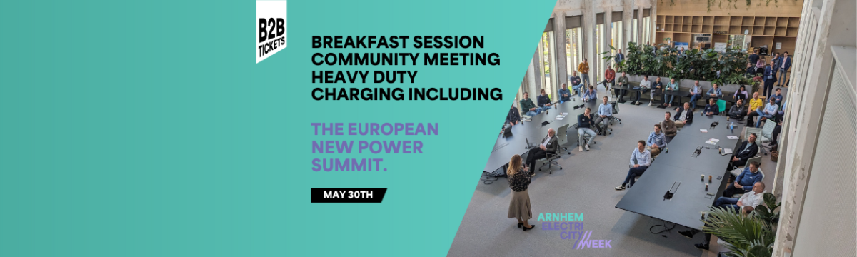 afbeelding Ontbijtsessie Community Meeting Heavy Duty Charging (HDC) + aansluiten bij de European New Power Summit!